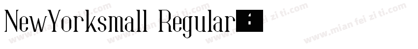 NewYorksmall Regular字体转换